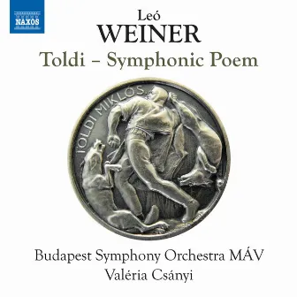 Weiner: Toldi, Op. 43 by Budapest Symphony Orchestra MAV