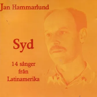 Syd - 14 sånger från Latinamerika by Jan Hammarlund