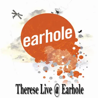 Therese Live @ Earhole by Therese