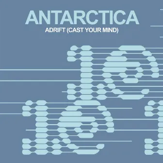 Adrift (Cast Your Mind) by Antarctica