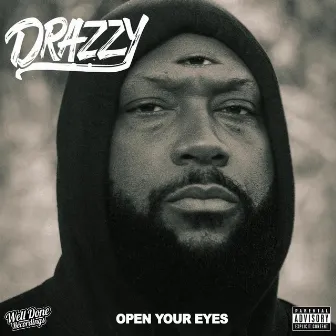 Open Your Eyes by Drazzy