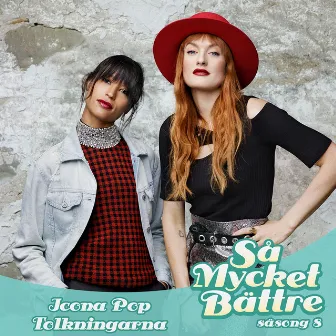 Så mycket bättre 2017: Tolkningarna by Icona Pop