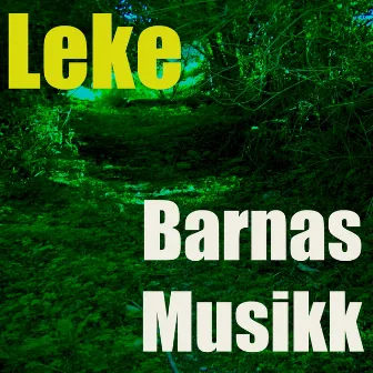 Barnas musikk by Leke