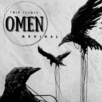 Omen Revival by Twin Flames