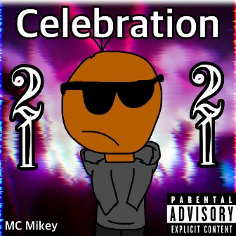 Celebration by MC Mikey