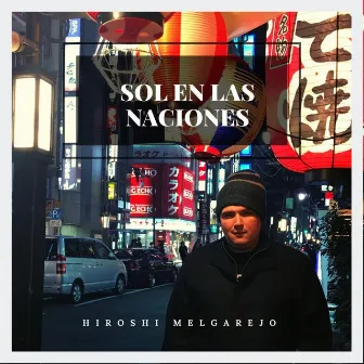 Sol en las Naciones by Hiroshi Melgarejo