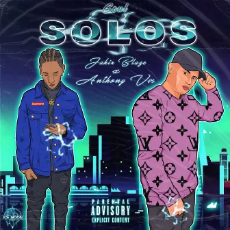 Solos by Anthony vvs