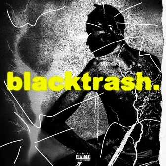 blacktrash. by AIRY BABY