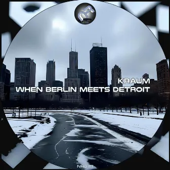 When Berlin Meets Detroit by Kraum