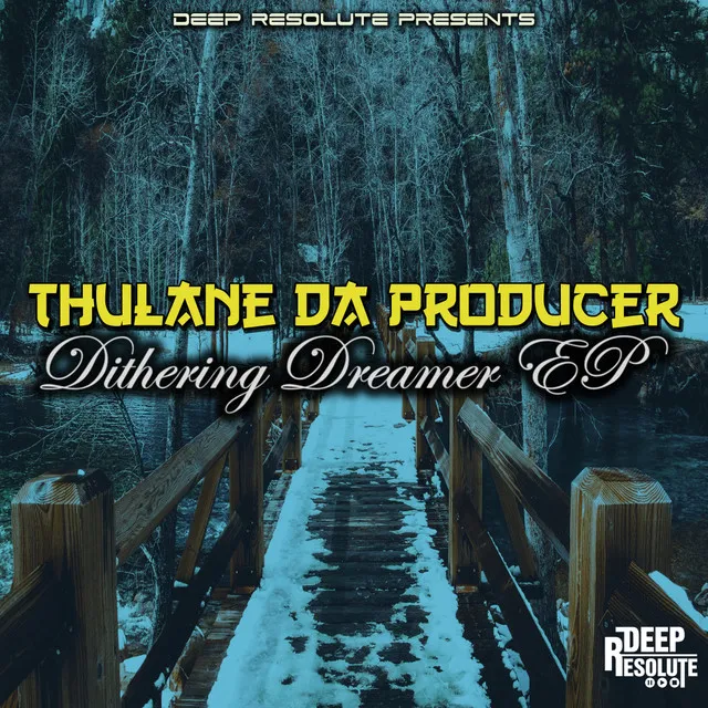 Dithering Dreamer EP