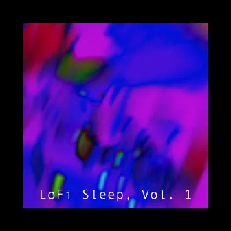 LoFi Sleep, Vol. 1 by James G