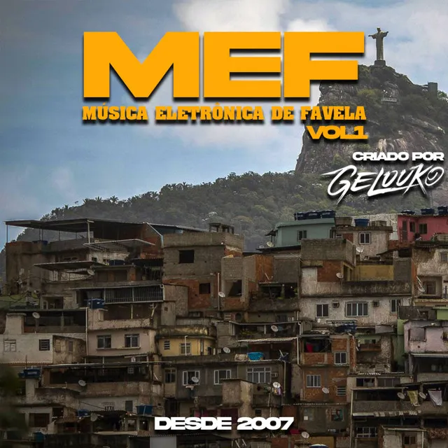 Mef Musica Eletrônica de Favela Vol. 1