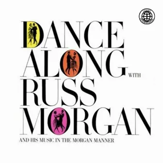 Dance Along with Russ Morgan by Russ Morgan