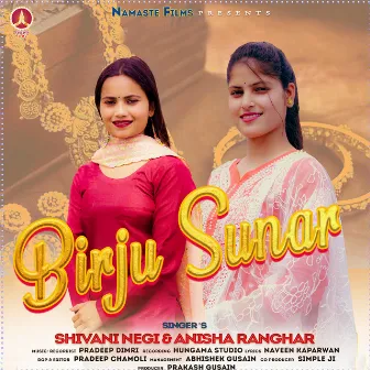 Birju Sunar by Shivani Negi