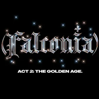 Falconia Act 2: The Golden Age by Jsewell