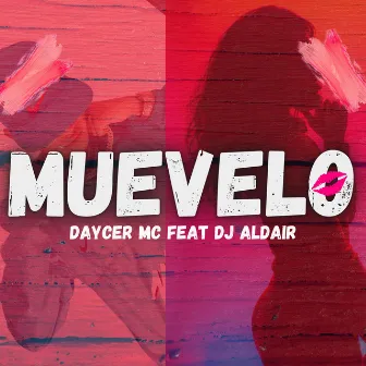 Muevelo by daycer mc