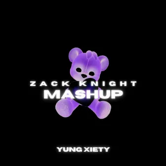 Zack Knight (Mashup) by Yung Xiety