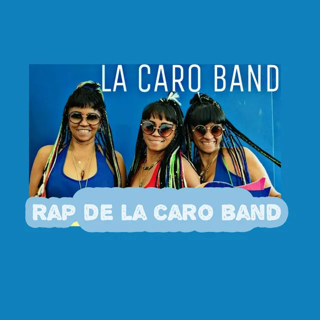 RAP DE LA CARO BAND