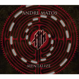 Mentalize by Andre Matos