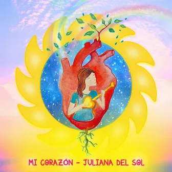 Mi Corazón by Juliana del Sol