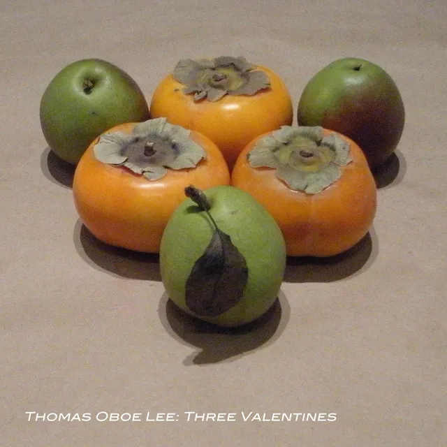 Thomas Oboe Lee: Three Valentines