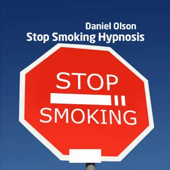 Stop Smoking Hypnosis by Daniel Olson