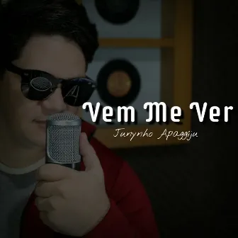 Vem Me Ver by Juni Apaggíju