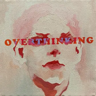 Overthinking by niahn