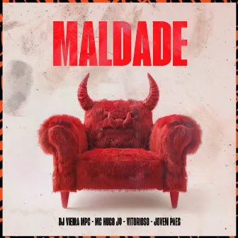 Maldade by DJ Vieira MPC