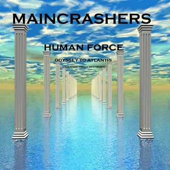 Odyssey to Atlantis (A Sun Rising Voyage Into Trance) by Human Force