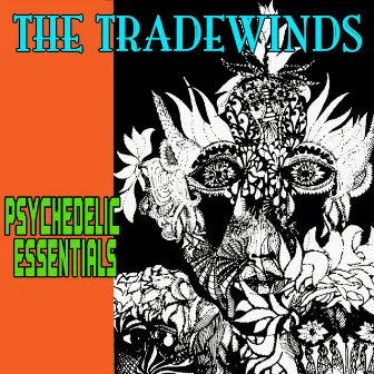 Psychedelic Essentials by The Tradewinds