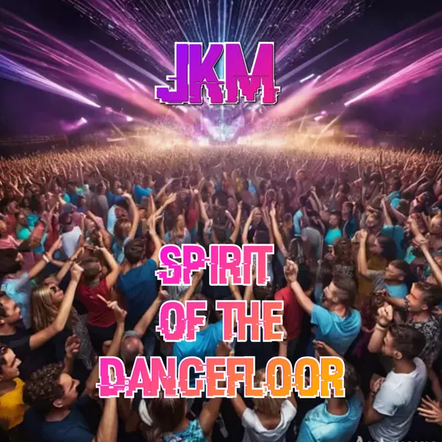 Spirit of the Dancefloor