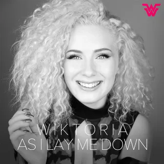 As I Lay Me Down by Wiktoria