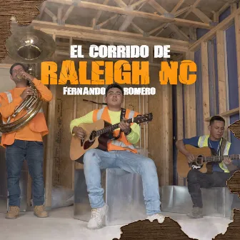 El Corrido de Raleigh NC by Fernando Romero