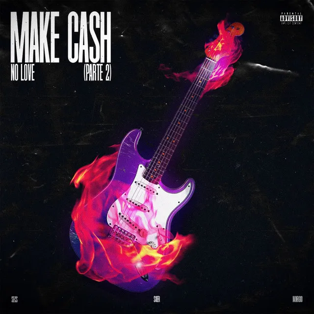 Make Cash (No Love), Pt. 2