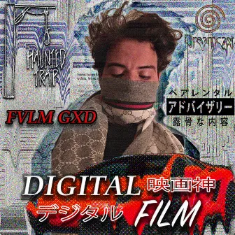 Digital Film by FVLM GXD