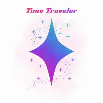 Time Traveler by Missionworldshaker