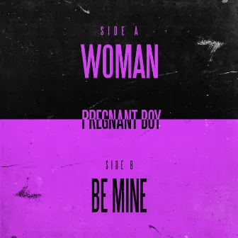 Woman / Be Mine by Through The Static