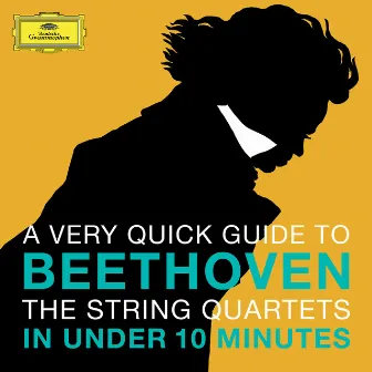 Beethoven: The String Quartets in under 10 minutes by Amadeus Quartet