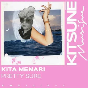 Pretty Sure by Kita Menari