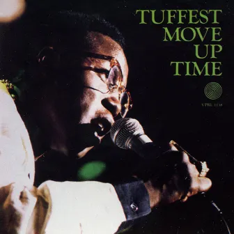 Move Up Time by Tuffest