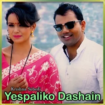 Yespaliko Dashain by Krishna Subedi