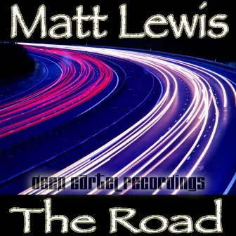 The Road by Matt Lewis