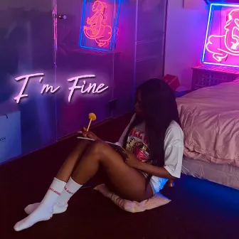 I'm Fine by Janellé