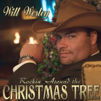 Rockin' Around the Christmas Tree by Will Wesley