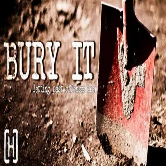 Bury It by Nick Baldwin