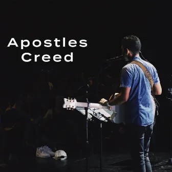 Apostles Creed by Chris McCall