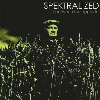 In Between The Opposite by Spektralized