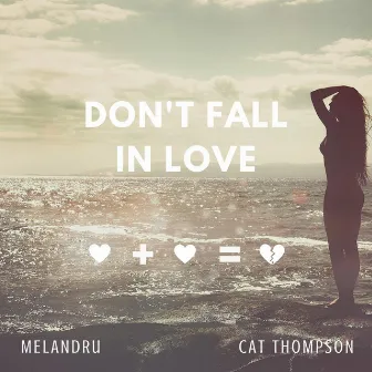 Don't Fall in Love by Cat Thompson