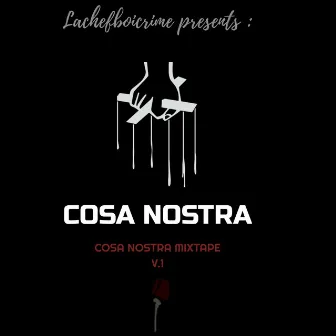 Cosa Nostra by Lachefboicrime